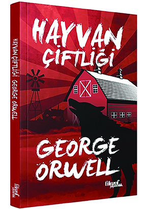 KİTAP ANALİZİ: GEORGE ORWEL HAYVAN ÇİFTLİĞİ