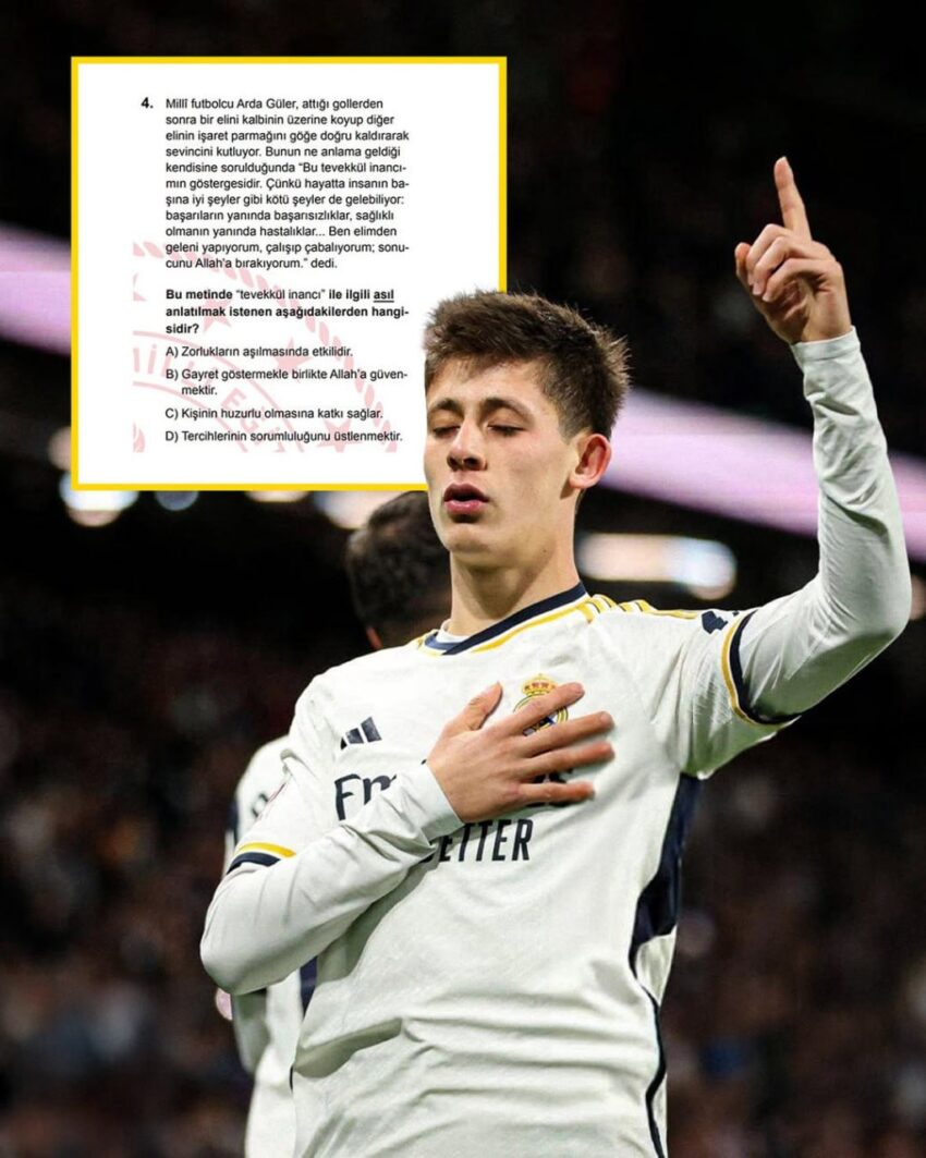 MİLLİ FUTBOLCU ARDA GÜLER, 2025 LGS DİN KÜLTÜRÜ SORUSUNDA YER ALDI