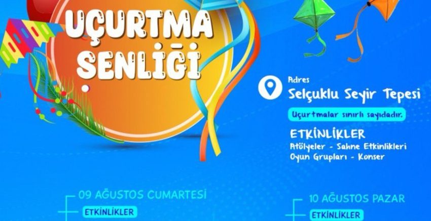 SELÇUKLU SEYİR TEPESİ HAFTA SONU UÇURTMA ŞENLİĞİNE EV SAHİPLİĞİ YAPACAK