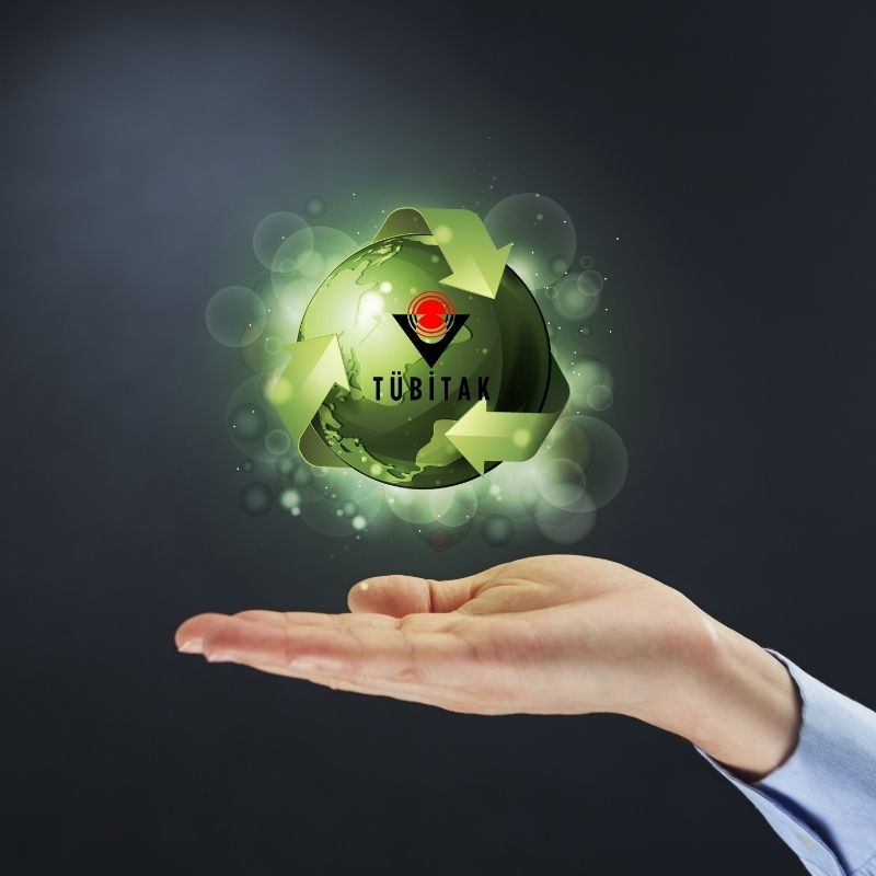 TÜBİTAK’TAN YEŞİL DÖNÜŞÜM PROJELERİNE 1,5 MİLYAR LİRA DESTEK