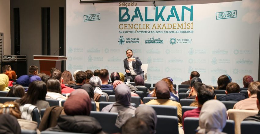 SELÇUKLU BALKAN GENÇLİK AKADEMİSİ BAŞLADI