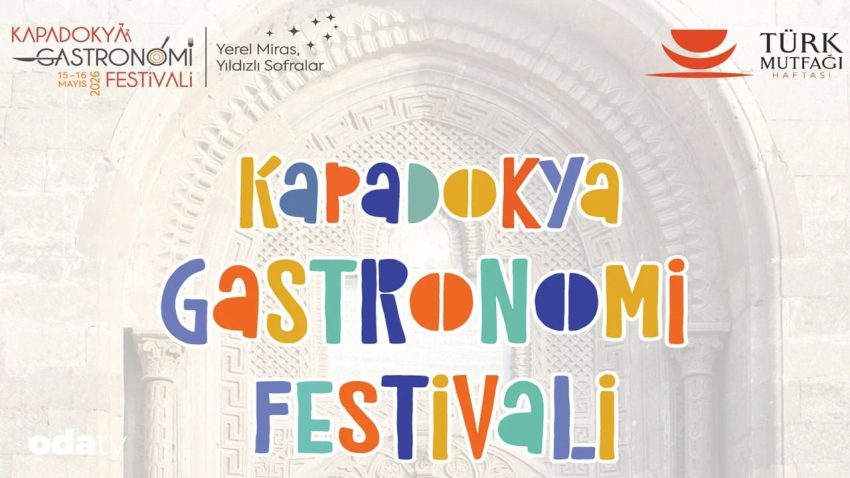 KAPADOKYA GASTRONOMİ FESTİVALİ 15-16 MAYIS’TA DÜZENLENECEK