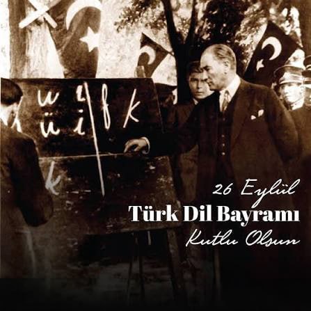 26 EYLÜL DİL BAYRAMI: TÜRKÇENİN 94 YILLIK YOLCULUĞU